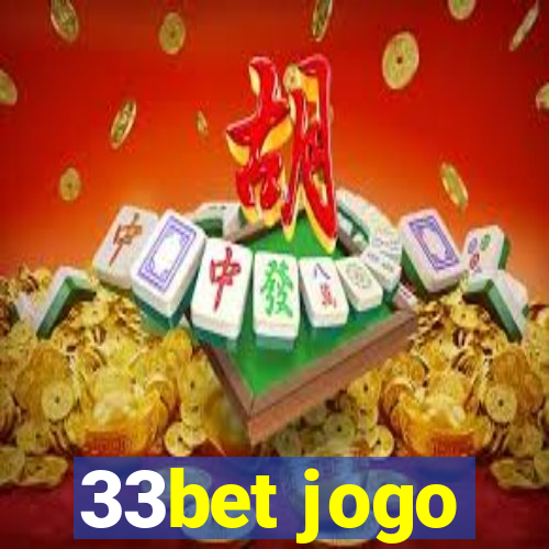 33bet jogo